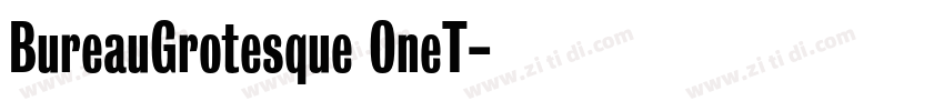 BureauGrotesque OneT字体转换